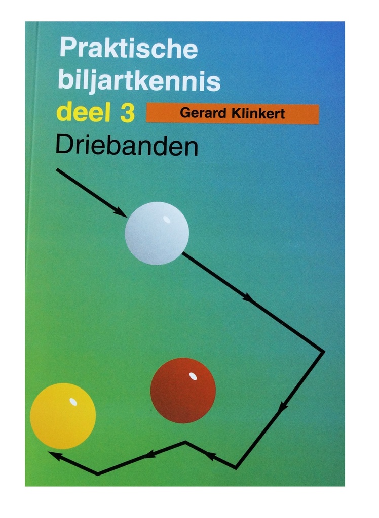 Boek Praktische Biljartkennis Deel 3 - Gerard Klinkert