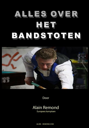 [p4198] Livre Alles over het bandstoten par Alain Remond - Vol.1
